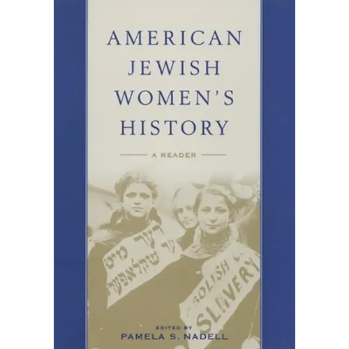 American Jewish Women's History: A Reader - Paperback