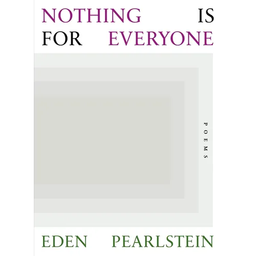 Nothing Is for Everyone - Paperback