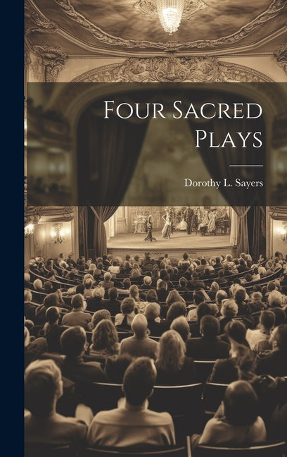 Four Sacred Plays - Hardcover