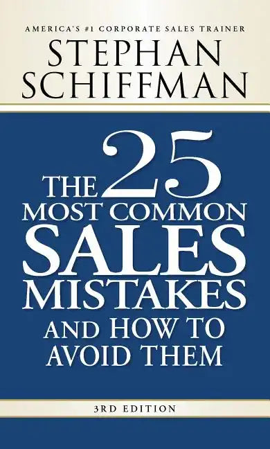 The 25 Most Common Sales Mistakes and How to Avoid Them - Paperback