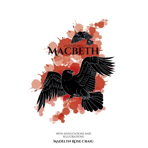Shakespeare's Macbeth: with Annotations and Illustrations - Hardcover