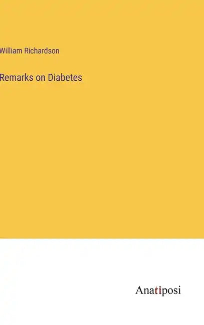 Remarks on Diabetes - Hardcover