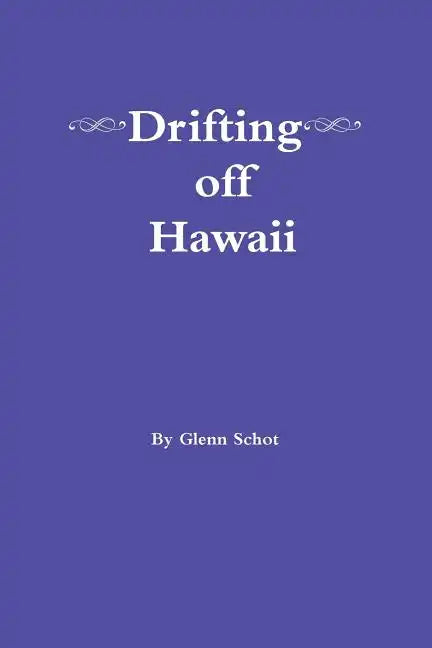 Drifting off Hawaii - Paperback