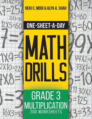 One-Sheet-A-Day Math Drills: Grade 3 Multiplication - 200 Worksheets (Book 7 of 24) - Paperback