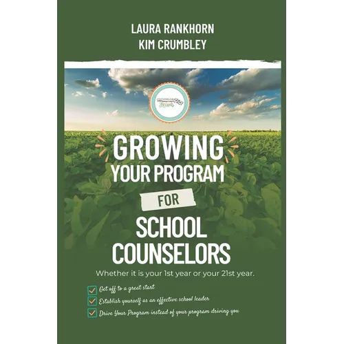 Growing Your Program for School Counselors - Paperback