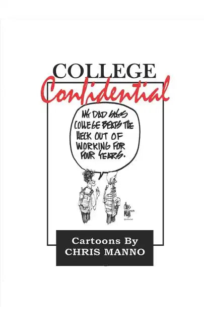 College Confidential: A Cartoon Anthology - Paperback