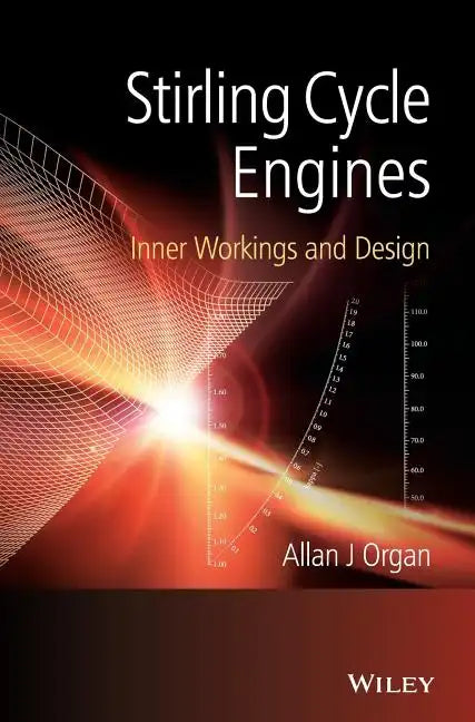 Stirling Cycle Engines: Inner Workings and Design - Hardcover