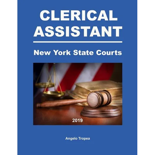Clerical Assistant New York State Courts - Paperback