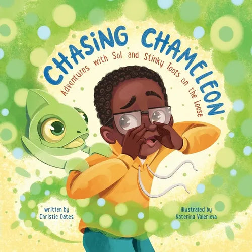 Chasing Chameleon: Adventures with Sol and Stinky Toots on the Loose - Paperback
