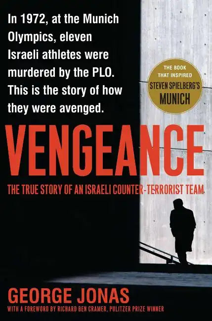Vengeance: The True Story of an Israeli Counter-Terrorist Team - Paperback