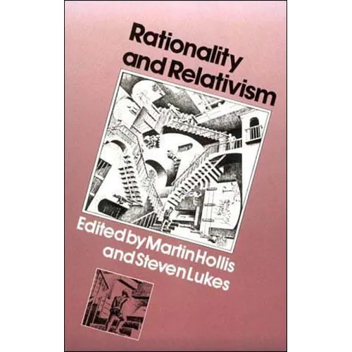Rationality and Relativism - Paperback