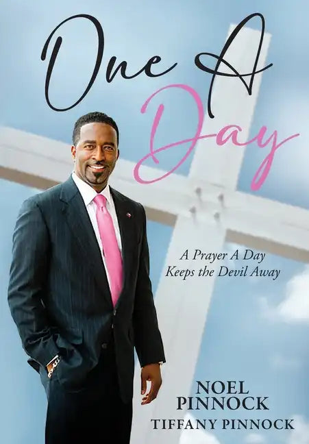 One A Day: A Prayer A Day Keeps the Devil Away - Hardcover