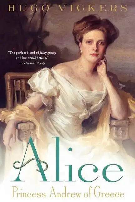 Alice: Princess Andrew of Greece - Paperback