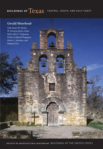 Buildings of Texas: Central, South, and Gulf Coast - Hardcover