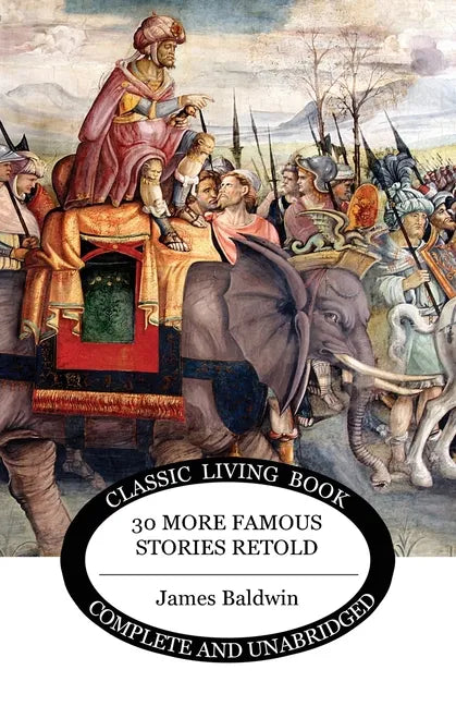 Thirty More Famous Stories Retold - Paperback