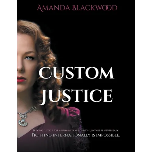Custom Justice - Paperback