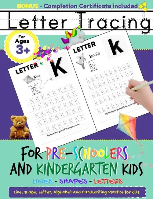 Letter Tracing For Pre-Schoolers and Kindergarten Kids: Alphabet Handwriting Practice for Kids 3 - 5 to Practice Pen Control, Line Tracing, Letters, a - Paperback