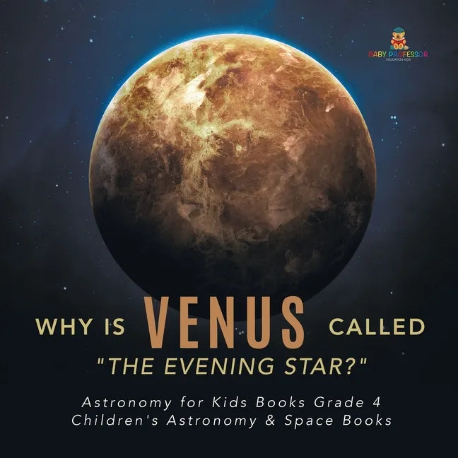 Why is Venus Called 