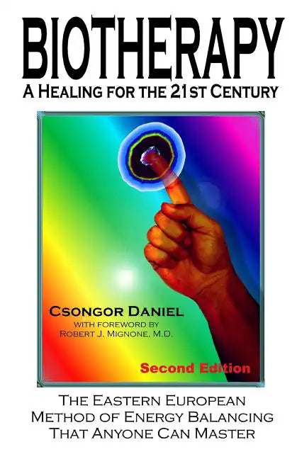 Biotherapy: a healing for the 21st century - Paperback