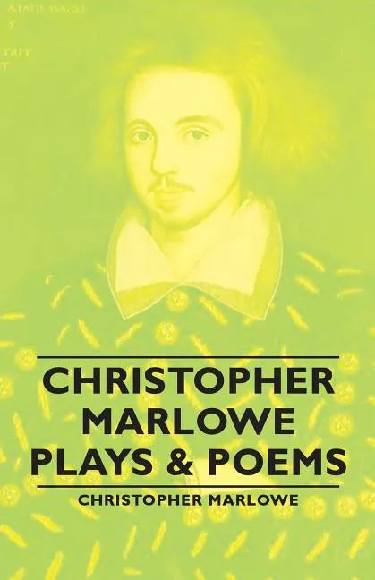 Christopher Marlowe - Plays & Poems - Paperback