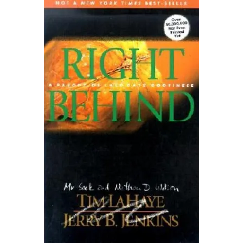 Right Behind: A Parody of Last Days Goofiness - Paperback