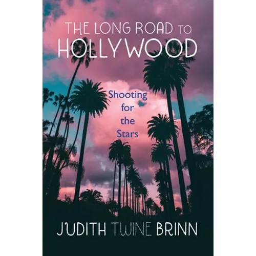 The Long Road to Hollywood - Paperback