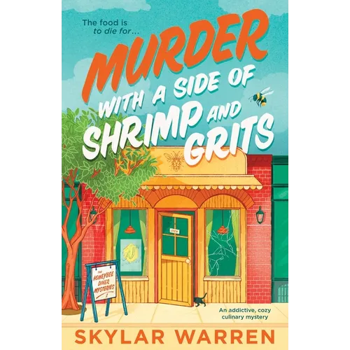 Murder with a Side of Shrimp and Grits: An addictive, cozy culinary mystery - Paperback