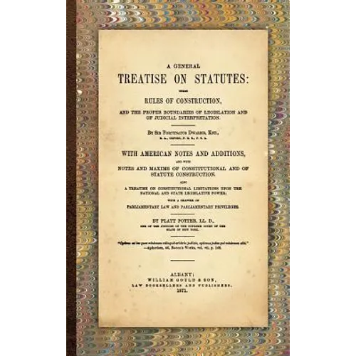 A General Treatise on Statutes - Hardcover