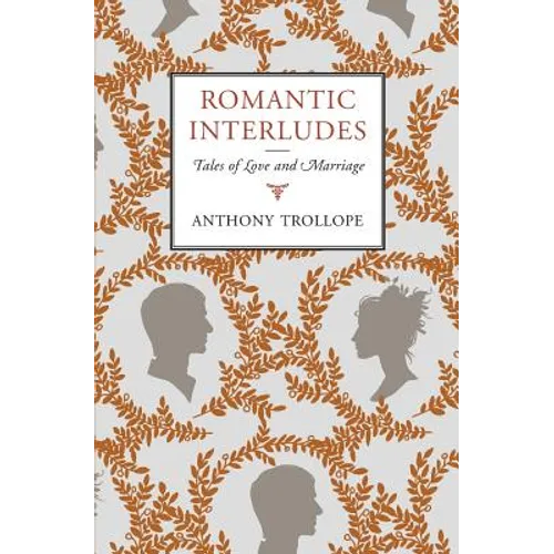 Romantic Interludes: Tales of Love and Marriage - Paperback