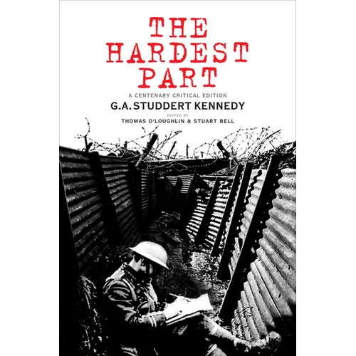 The Hardest Part: A Centenary Critical Edition - Paperback