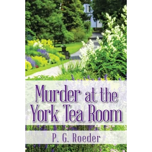 Murder at the York Tea Room - Paperback