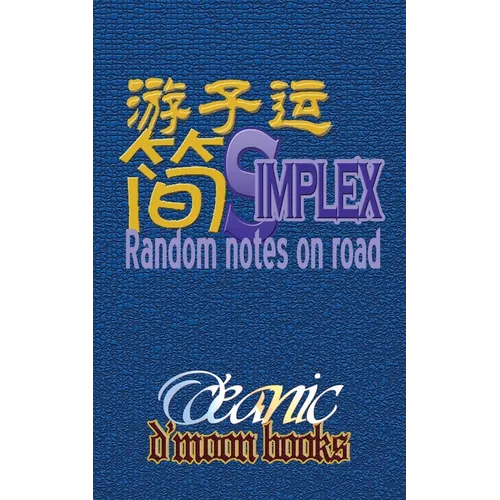 Simplex: Random Notes on Road - Paperback