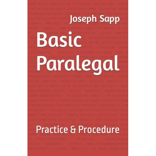 Basic Paralegal: Practice & Procedure - Paperback