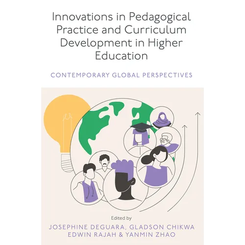 Innovations in Pedagogical Practice and Curriculum Development in Higher Education: Contemporary Global Perspectives - Hardcover