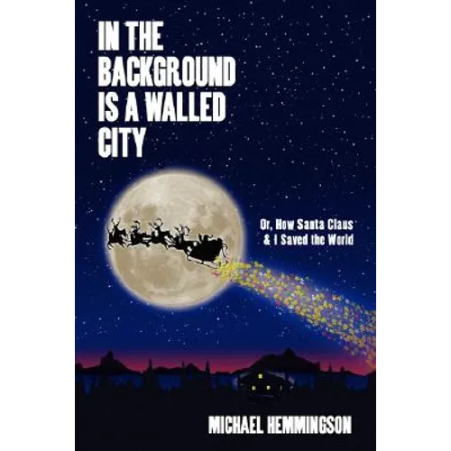 In the Background Is a Walled City - Paperback