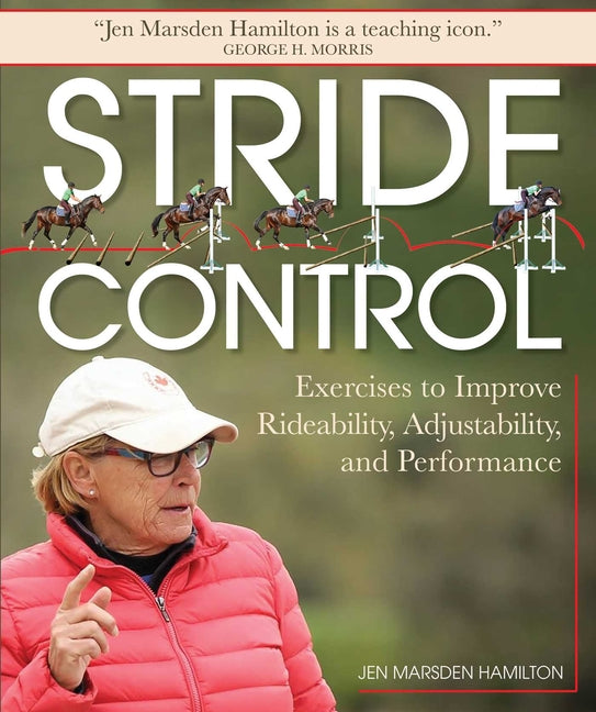 Stride Control: Exercises to Improve Rideability, Adjustability and Performance - Paperback