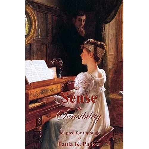 Jane Austen's Sense & Sensibility: the stage play - Paperback