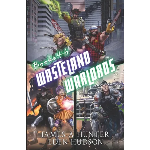 Wasteland Warlords Omnibus (Books 4 - 6): A Post-Apocalyptic LitRPG Adventure - Paperback