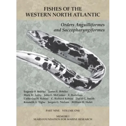 Orders Anguilliformes and Saccopharyngiformes: Part 9, Volume 1 - Paperback