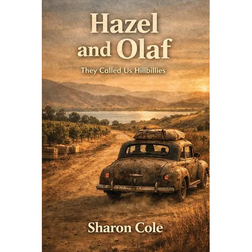 Hazel and Olaf: They Called Us Hillbillies - Paperback