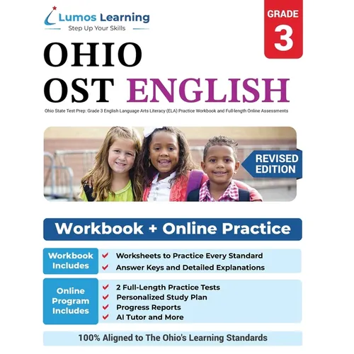 Ohio State Test Prep: Grade 3 English Language Arts Literacy (ELA) Practice Workbook and Full-length Online Assessments: OST Study Guide