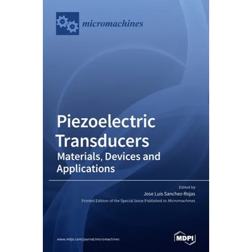 Piezoelectric Transducers: Materials, Devices and Applications