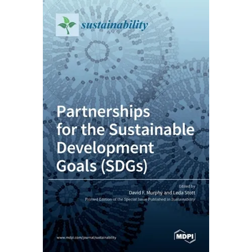 Partnerships for the Sustainable Development Goals (SDGs) - Hardcover