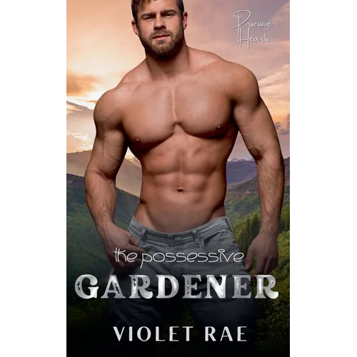 The Possessive Gardener - Paperback