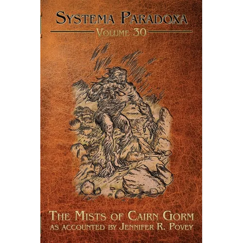 The Mists of Cairn Gorm: A Tale of the Am Fear Liath Mor - Paperback