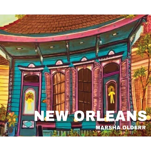 Marsha Olderr - Historic New Orleans