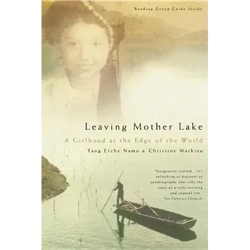 Leaving Mother Lake: A Girlhood at the Edge of the World - Paperback