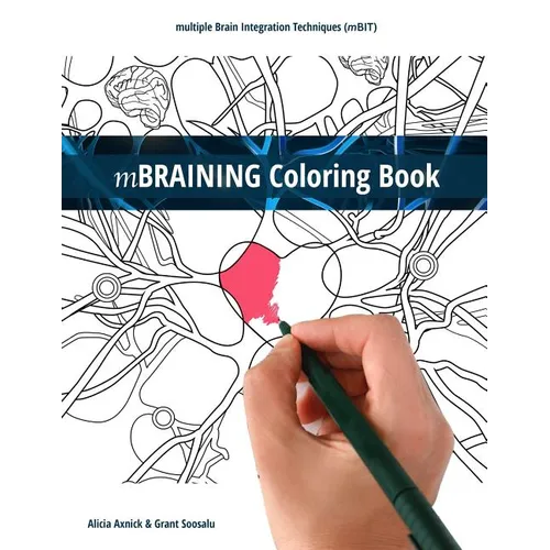 Mbraining Coloring Book: Multiple Brain Integration Techniques (Mbit) - Paperback
