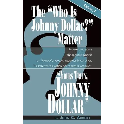 Yours Truly, Johnny Dollar Vol. 3 (hardback) - Hardcover
