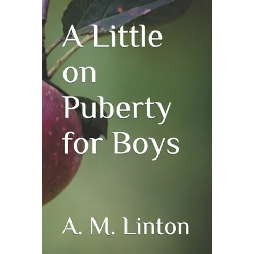 A Little on Puberty for Boys - Paperback